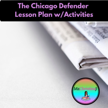 Preview of The Chicago Defender Lesson Plan w/Activities