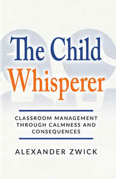 Preview of The Child Whisperer (Super CONCISE E-book on Classroom Management)