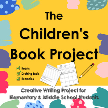 Preview of The Children's Book Project - Fun Creative Writing ELA Project for All Ages