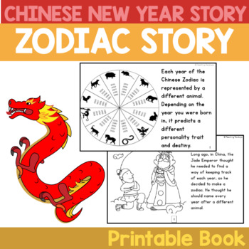 The 12 Chinese New Year Animals: A Zodiac Story For Kids