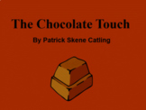 The Chocolate Touch