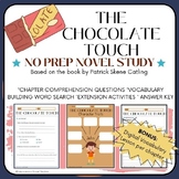 THE CHOCOLATE TOUCH No Prep Comprehensive Novel Study