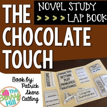 The Chocolate Touch - Novel Study Lap Book by The Berry ...