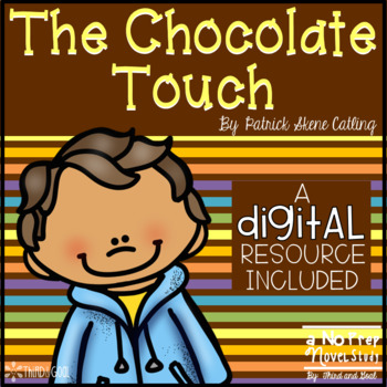 Preview of The Chocolate Touch Novel Study and Digital Resouce