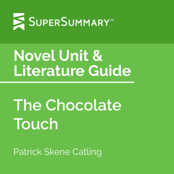 Preview of The Chocolate Touch Novel Unit & Literature Guide