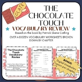 THE CHOCOLATE TOUCH Vocabulary Review