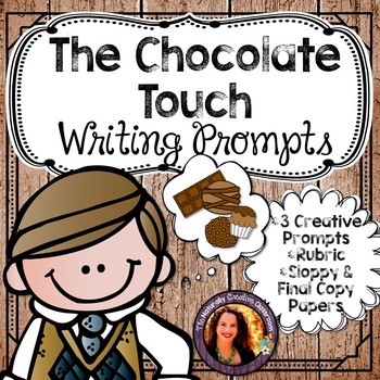 Preview of The Chocolate Touch Writing Prompts