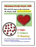 The Christmas Cookie Caper - CER (Claim, Evidence, and Reasoning)