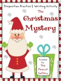 The Christmas Mystery (Preposition Practice/Writing Activity)
