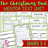 The Christmas Owl Holiday Mentor Text Digital & Print Unit