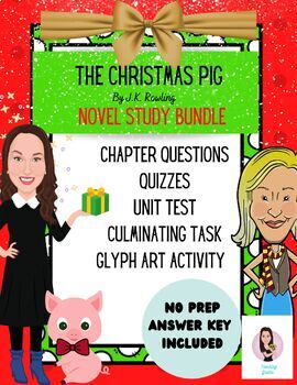 Preview of The Christmas Pig By J.K. Rowling. Novel Study Bundle.
