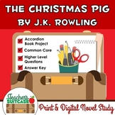 The Christmas Pig by J.K. Rowling {Novel Study & Book Proj