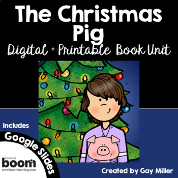 Preview of The Christmas Pig by JK Rowling Novel Study Digital + Printable Book Unit
