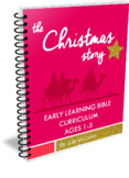 The Christmas Story: Early Learning Curriculum | Toddler |