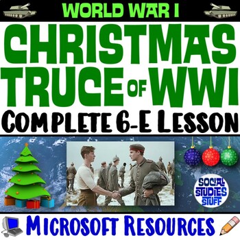 Preview of The Christmas Truce of WWI 6-E Lesson | FUN World War 1 Activities | Microsoft