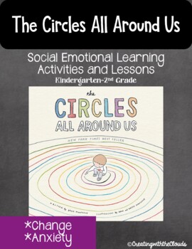 Preview of The Circles All Around Us {SEL LESSONS/Writing/Reading Response/Actives}