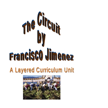 Preview of The Circuit by Francisco Jimenez Layered Curriculum Unit