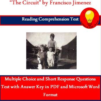 Preview of The Circuit by Francisco Jimenez Test (Answer Key & Story Included)