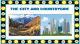 The City and The Countryside. Vocabulary, Questions, Game 