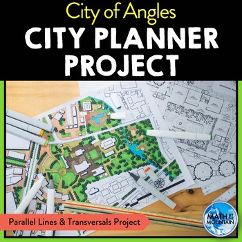 Preview of The City of Angles - City Planner Project for Parallel Lines & Transversals