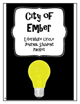 Preview of The City of Ember Literature Circle Journal Student Packet