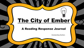 Preview of The City of Ember Reading  Response Journal
