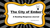 The City of Ember Reading  Response Journal