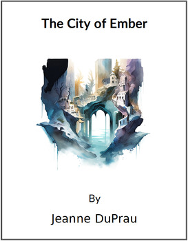 Preview of The City of Ember * (Lesson Plan)
