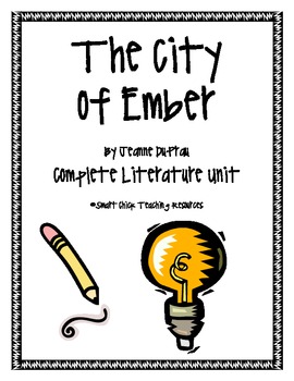 Preview of The City of Ember, by J. DuPrau, Complete Lit Unit, 79 Total Pages!!!