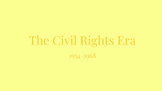 The Civil Rights Era - Google Slides Powerpoint
