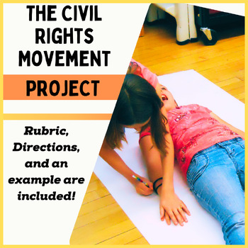Preview of The Civil Rights Movement Hands On Activity Project With Rubric