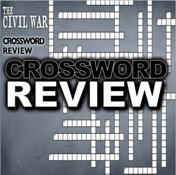Preview of The Civil War Crossword Puzzle Review - 25 Terms + Key