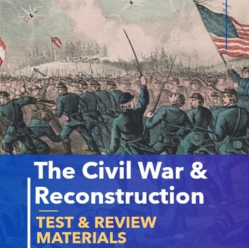 Preview of Civil War & Reconstruction Test & Review Activities | US History Assessment 