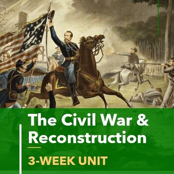 Preview of Civil War & Reconstruction Unit | 15-Day Bundle: Lessons, Review Activity, Test