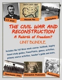 The Civil War and Reconstruction unit bundle, including text