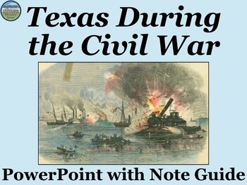 Preview of The Civil War in Texas PowerPoint or Gallery Walk