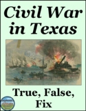 The Civil War in Texas True False Fix