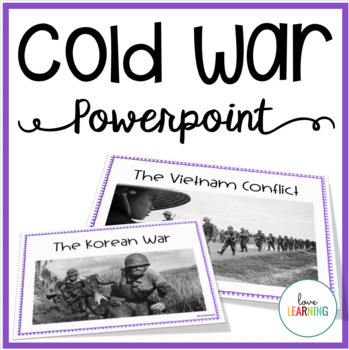 Preview of Cold War Powerpoint Lesson & Google Slides Notes - How to Teach the Cold War