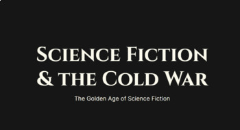 Preview of The Cold War & Science Fiction (Mini-Lesson)