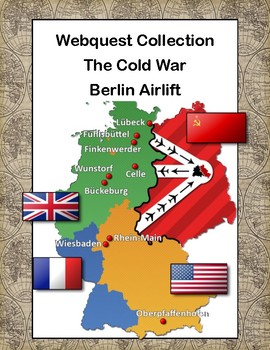 Preview of The Cold War The Berlin Airlift Webquest