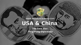 The Cold War | USA & China Relations - Ping Pong Diplomacy