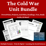 The Cold War Unit Bundle: PPT, Readings, Projects, Activit