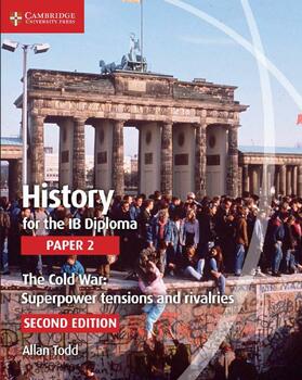 Preview of IB History: The Cold War: Superpower tensions and rivalries