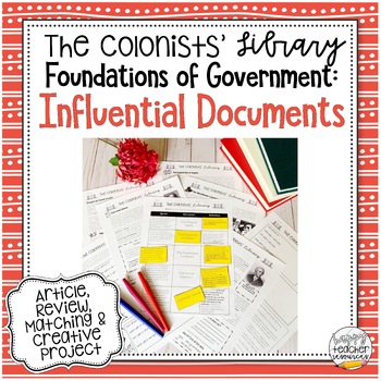 Preview of The Colonists' Library | Foundations of Government: Influential Documents