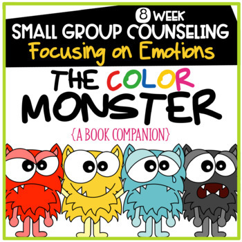Preview of The Color Monster Small Group Counseling 