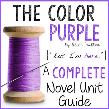 Preview of The Color Purple: A COMPLETE Novel Unit!