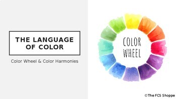 Preview of Language of Color:  The Color Wheel & Color Harmonies