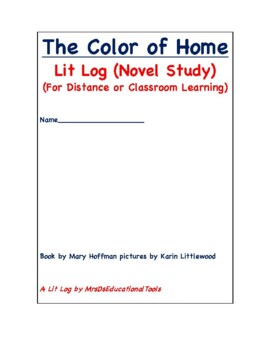Preview of The Color of Home Lit Log (Novel Study) (For Distance or Classroom Learning)