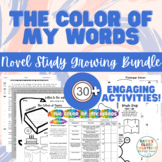 The Color of My Words Novel Study Growing Bundle