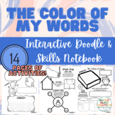 The Color of My Words Novel Study Interactive Doodle Notebook